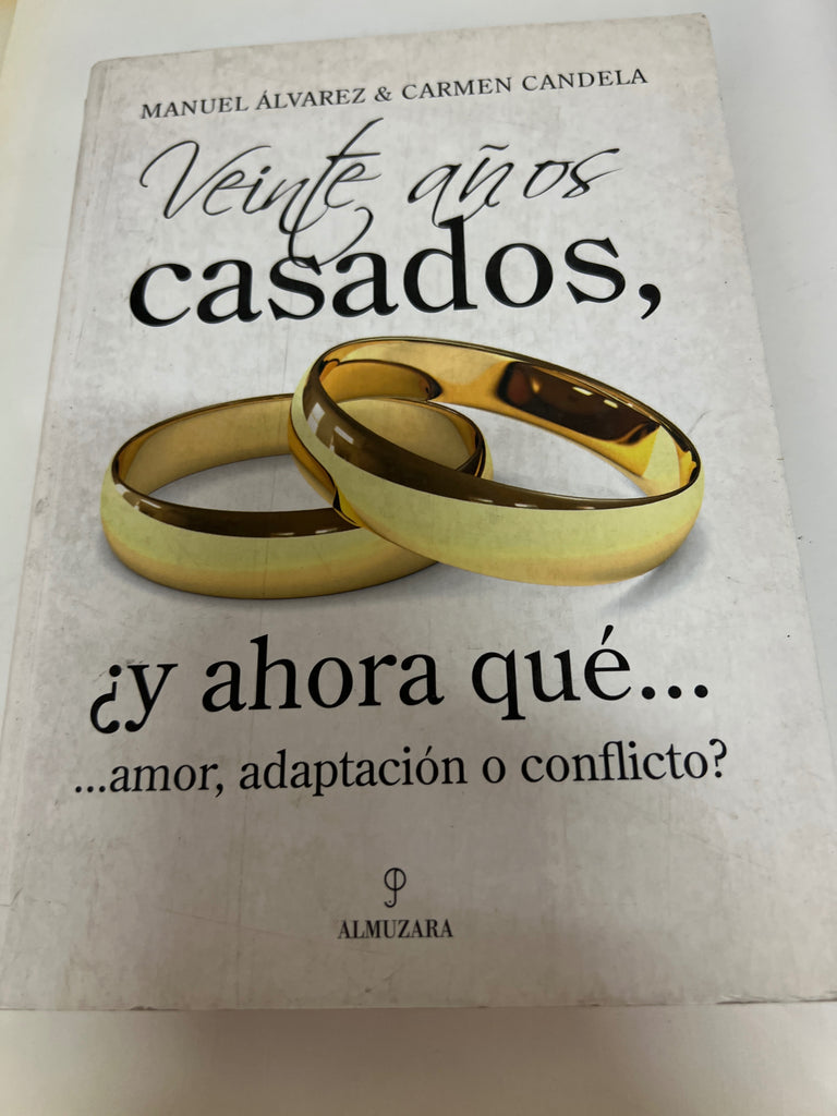 Veinte años casados, ¿y ahora qué-- --amor, adaptación o conflicto?