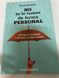 No te lo tomes de forma personal