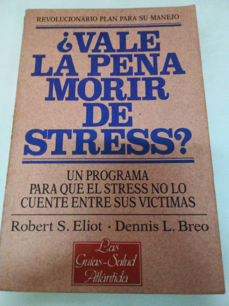 ¿Vale la pena morir de stress?