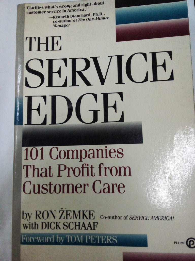 The Service Edge: 101 Companies That Profit from Customer Care