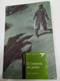 El centinela del jardin / The Sentinel of the garden (Ala Delta: Serie Verde / Hang Gliding: Green Series) (Spanish Edition)