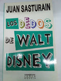 Los dedos de Walt Disney (Spanish Edition)