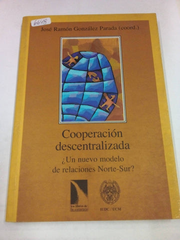 Cooperación descentralizada. ¿Un nuevo modelo de relaciones Norte-Sur?