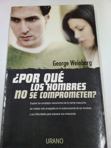 ¿Por que los hombres no se comprometen?