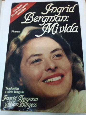 Ingrid Bergman: mi vida