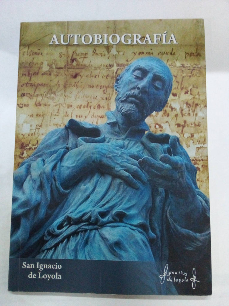 Autobiografía San Ignacio de Loyola