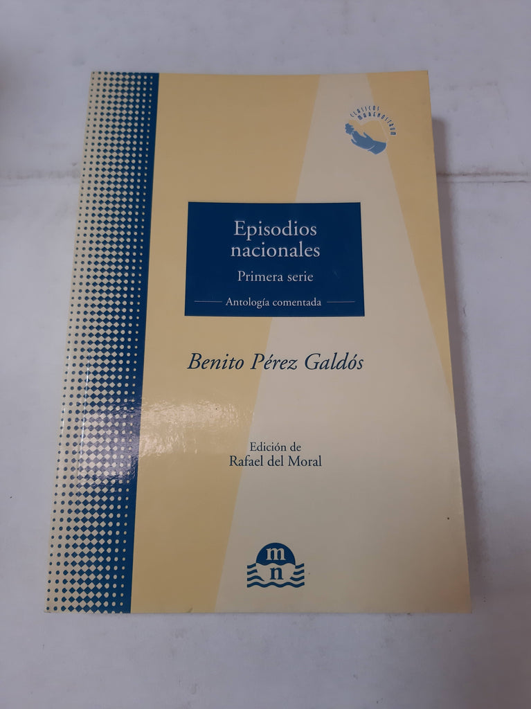 Episodios Nacionales. Primera Serie