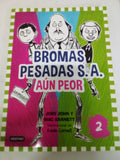 Bromas Pesadas S.A. 02