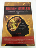 Dreamhealer, II: El camino de la curación y el poder