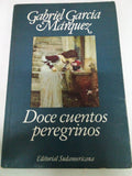 Doce Cuentos Peregrinos (Spanish Edition)