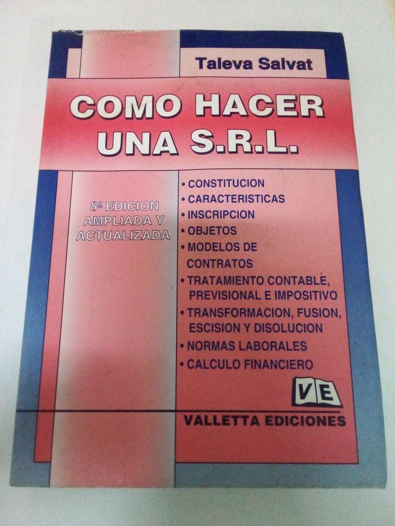 Como Hacer Una S.R.L - 8b: Edicion