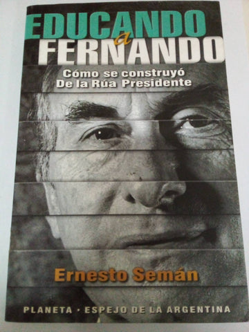 Educando a Fernando (Espejo de La Argentina)