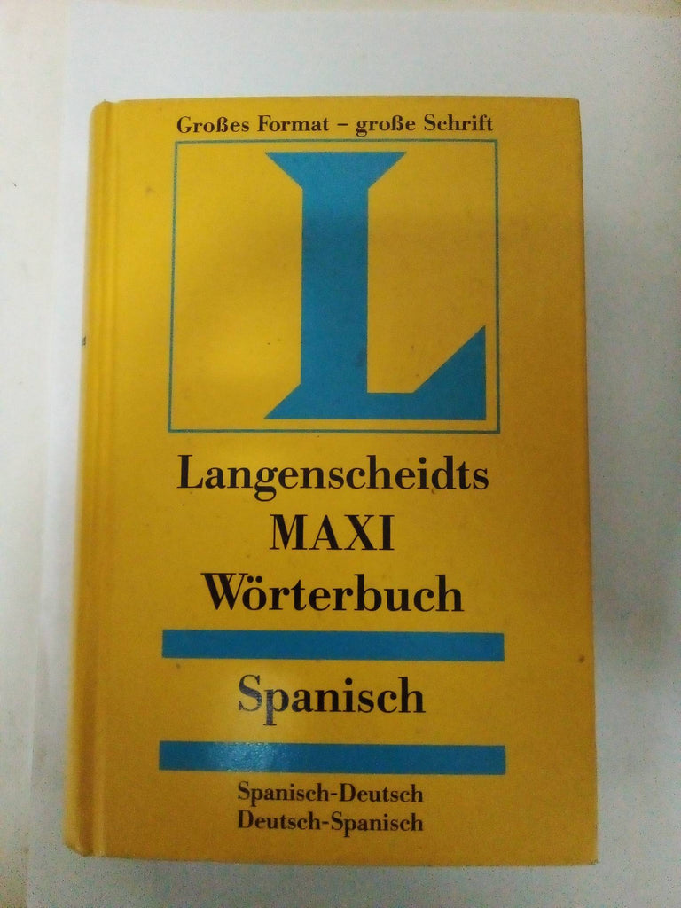 Langenscheidts MAXI Wörterbuch Spanisch. Spanisch - Deutsch / Deutsch - Spanisch