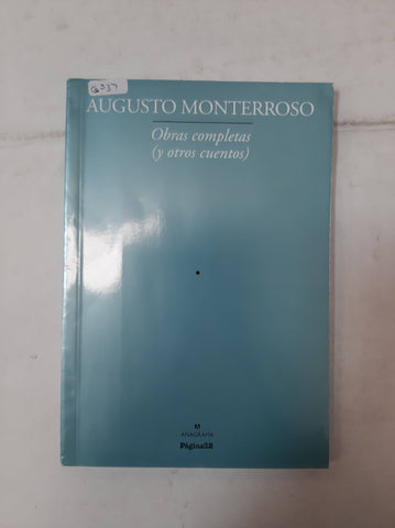 Augusto Monterroso, Obras Completas