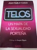 Telos : un mapa de la sexualidad porteña