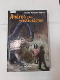 ANDREA Y LOS MASTICADORES