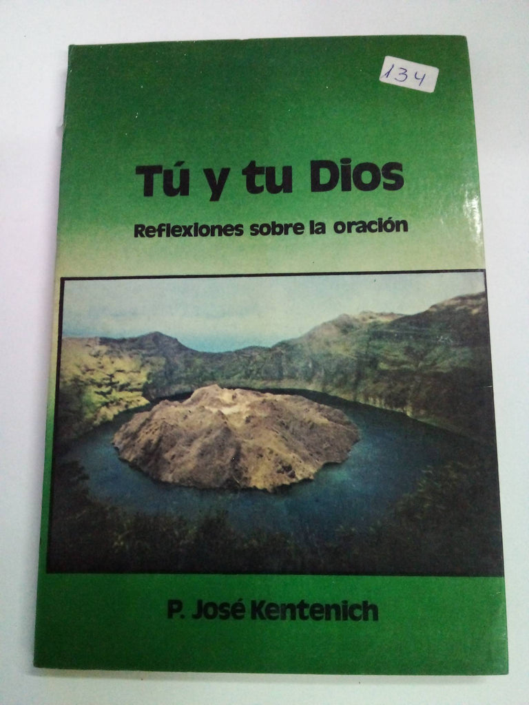 Tú y tu Dios. Reflexiones sobre la oración