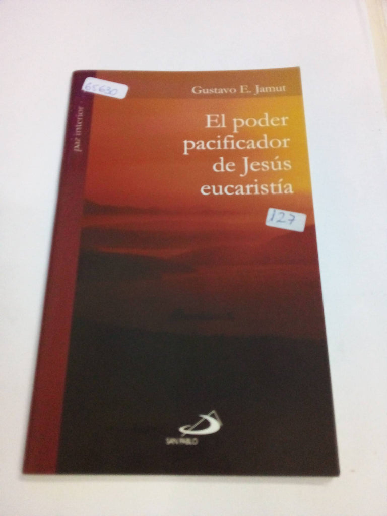 El poder pacificador de Jesùs eucaristìa