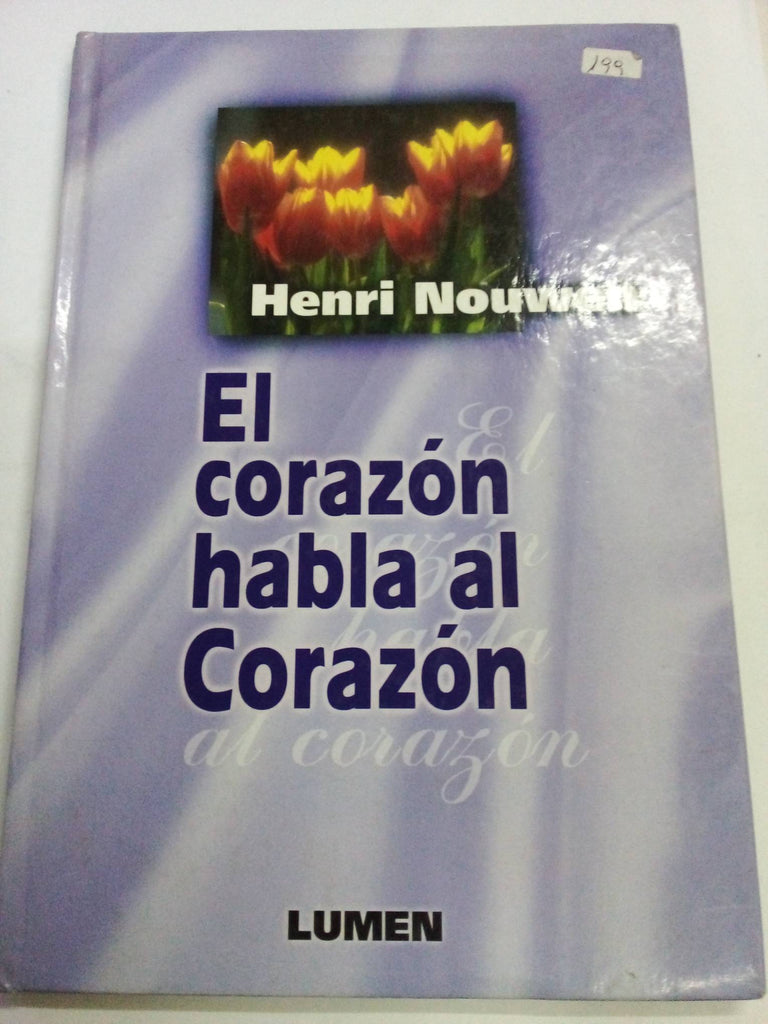 El Corazon Habla Al Corazon