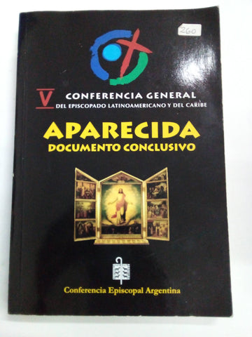 Documento Conclusivo: Discípulos Y Misioneros De Jesucristo, Para Que Nuestros Pueblos En El Tengan Vida