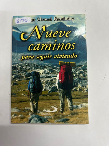 Nueve Caminos Para Seguir Viviendo