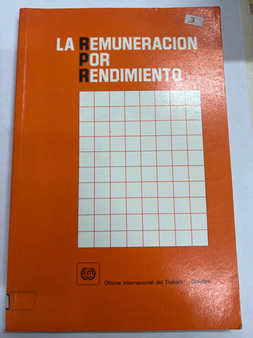 La remuneraciòn por rendimiento