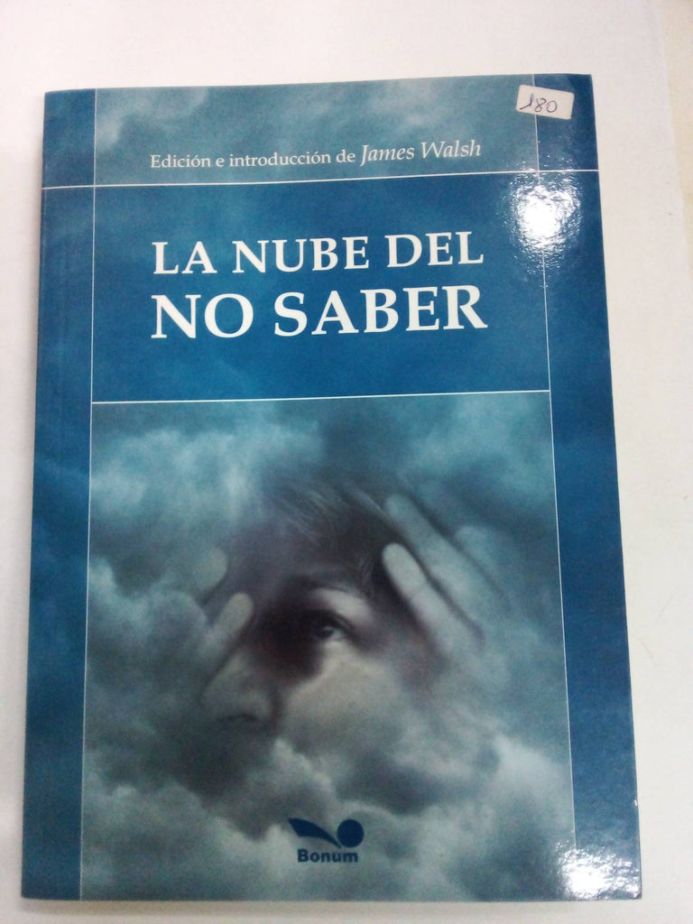 La nube del no saber / The Cloud of Unknowing