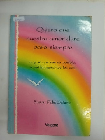 Quiero Que Nuestro Amor Dure Para Siempre