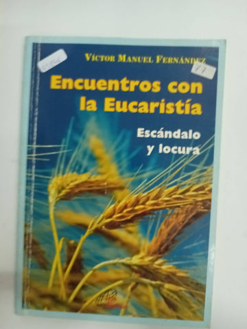 Encuentros con la eucaristìa