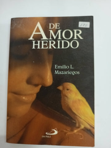 DE AMOR HERIDO