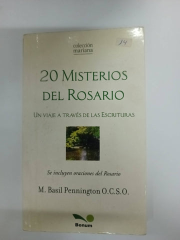 20 misterios del rosario / 20 Rosary mysteries: Un Viaje a Traves De Las Escrituras (Mariana)