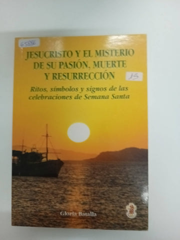 Jesucristo y el misterio de su pasion muerte y resurreccion