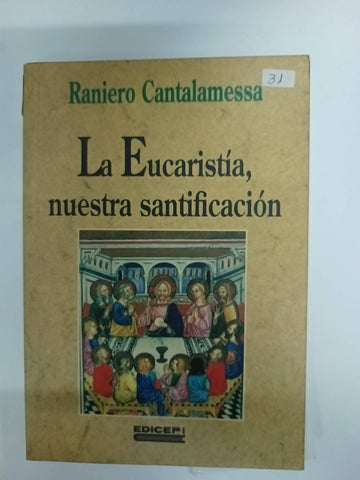 Le Eucaristia, nuestra santificacion