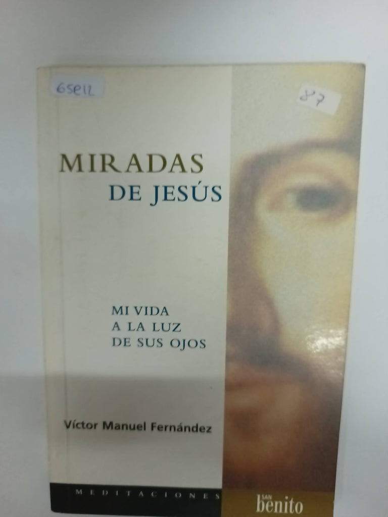 Mirada de jesus mi vida a la luz.