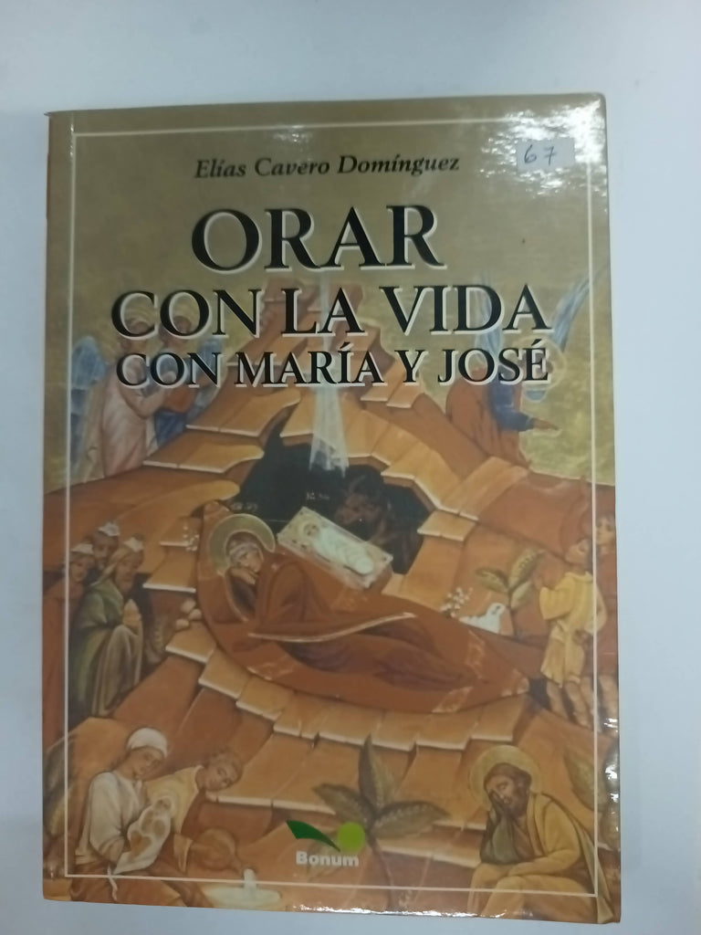 Orar con la vida con Maria y Jose / Praying with life with Mary and Joseph (Nuevos Enfoques)