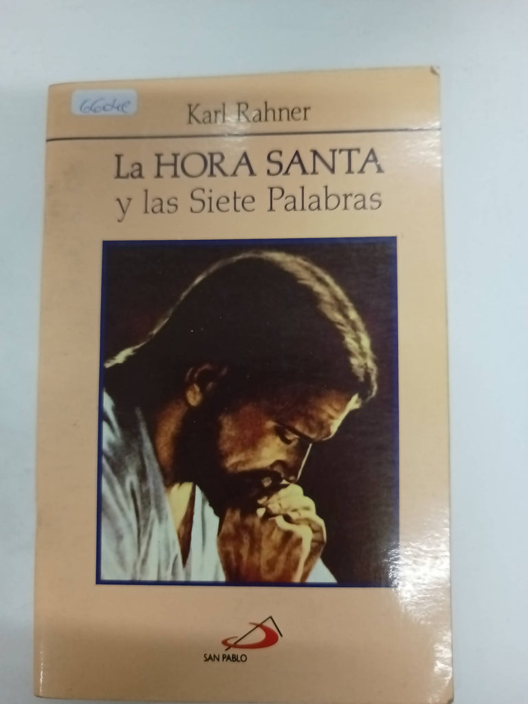 La hora santa y las siete palabras