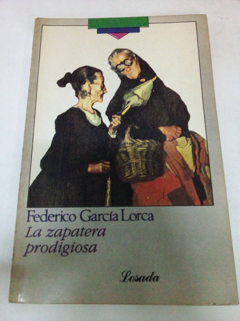 La zapatera prodigiosa/ The Prodigious Shoemaker (Biblioteca Clasica Y Contemporanea)