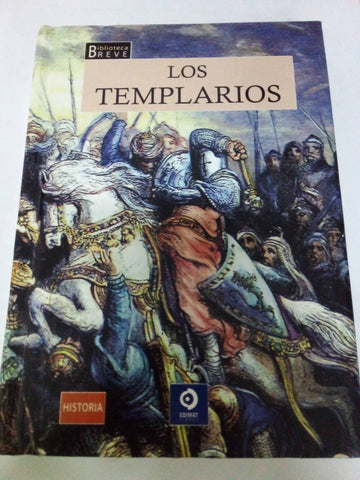 Los templarios (Biblioteca breve)