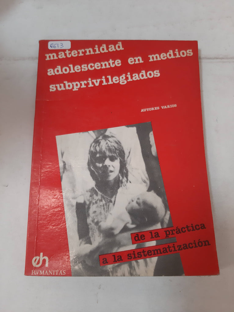 Maternidad Adolescentes En Medios Subprivilegiados