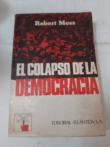 El Colapso De La Democracia