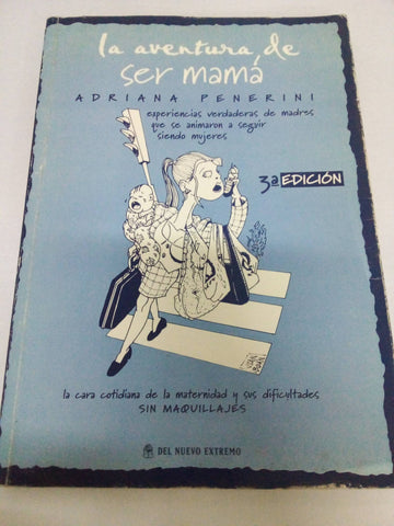 La aventura de ser mamá