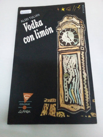 Vodka Con Limon (Colihue la Movida)