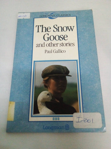 The Snow Goose and Other Stories (Longman Classics, Stage 3)