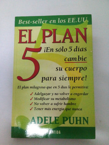 El Plan 5 En Solo 5 Dias Cambie Su Cuerpo Para Siempre