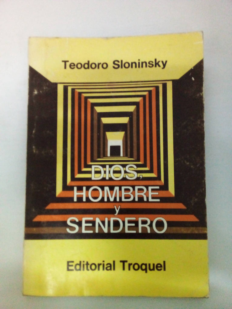 Dios, hombre y sendero