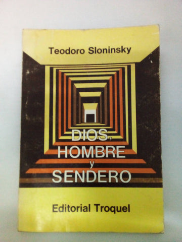 Dios, hombre y sendero