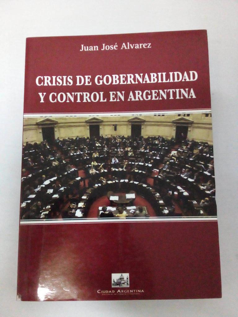 Crisis de Gobernabilidad y Control En Argentina