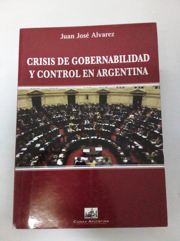 Crisis de Gobernabilidad y Control En Argentina