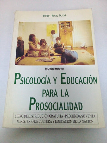 Psicologia y Educacion Para La Prosocialidad