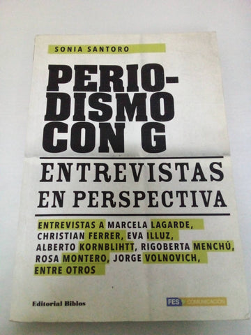 Periodismo con G. Entrevistas en perspectiva